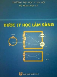 Dược lý học lâm sàng (Tái bản lần thứ hai có sửa chữa và bổ sung )
